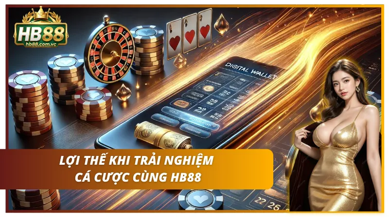 Sức hút từ những điểm mạnh chỉ có tại HB88