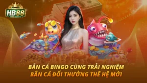 Bắn Cá Bingo