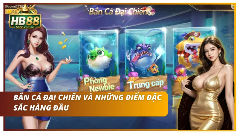 Khám phá không gian săn thưởng đẳng cấp cùng Bắn cá đại chiến