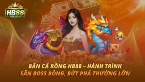 Bắn Cá Rồng