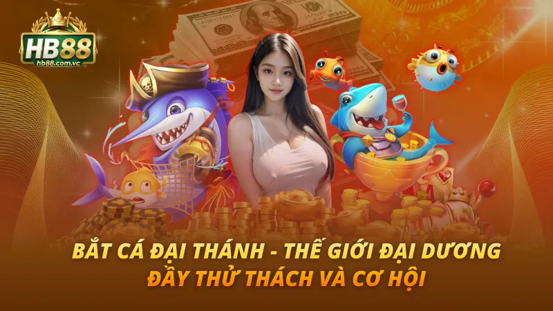 Bắt Cá Đại Thánh
