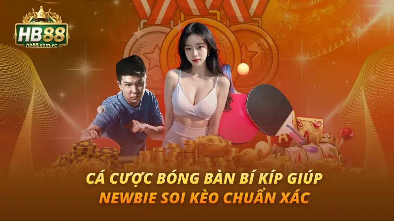 Cá Cược Bóng Bàn