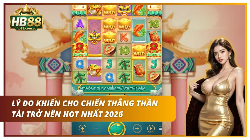 Ưu điểm của Chiến Thắng Thần tài