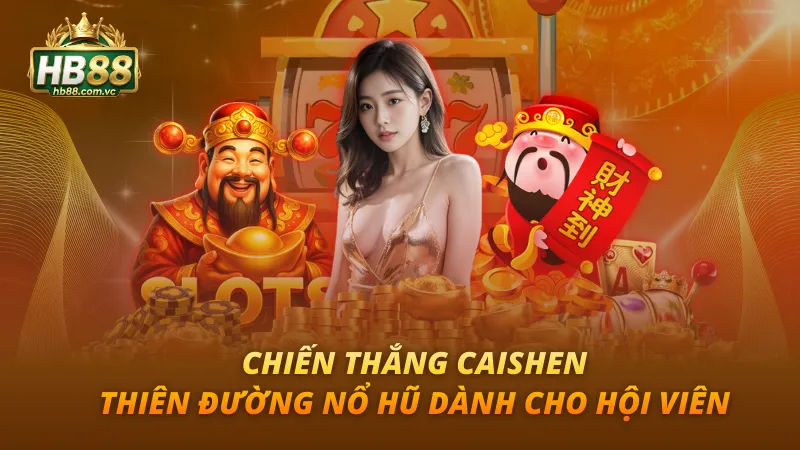 Chiến Thắng Caishen