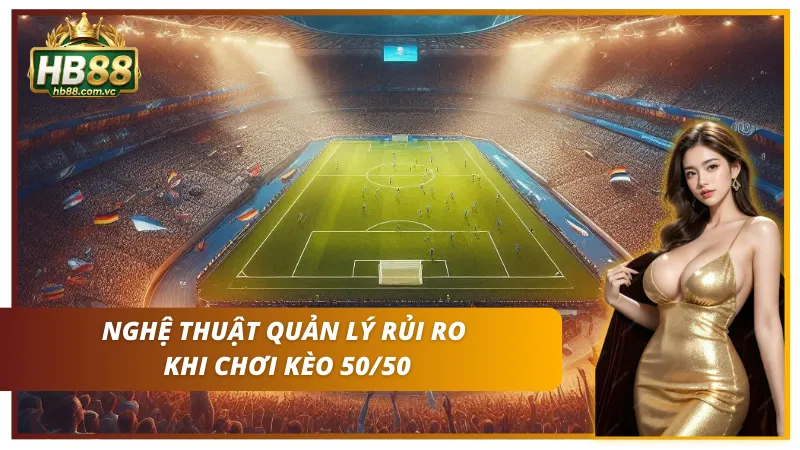 Quản lý rủi ro khi cá cược