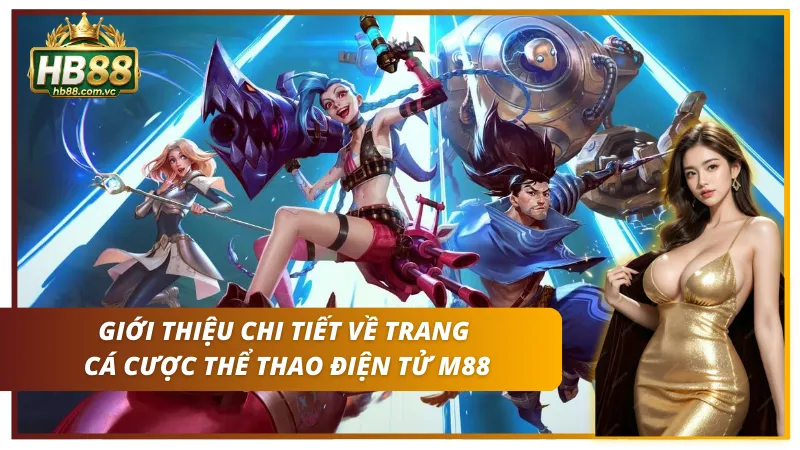 Trang cá cược thể thao điện tử M88 dành cho Newbie