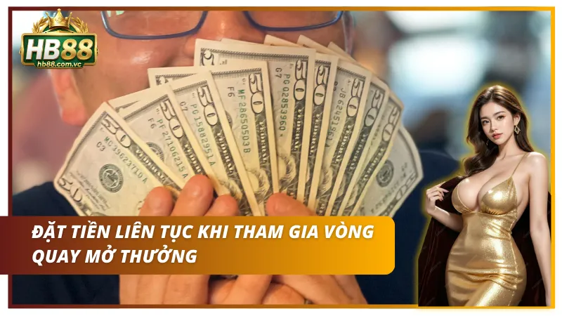 Vòng quay xổ số HB88 và tính năng vào tiền liên tục